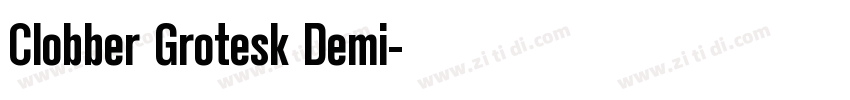 Clobber Grotesk Demi字体转换